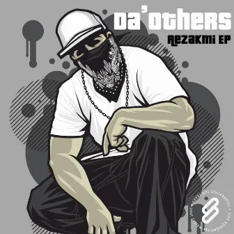 Aezakmi EP by Da'Others