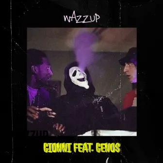 Wazzup by GIONNI