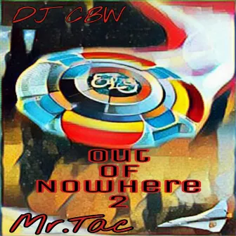 Out of Nowhere 2 by DJ CBW