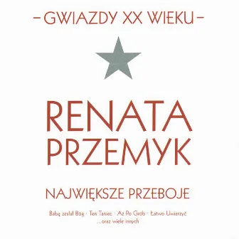 Gwiazdy XX wieku- Renata Przemyk by Renata Przemyk