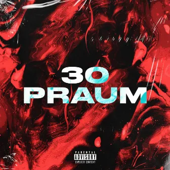 30PRAUM by Paq