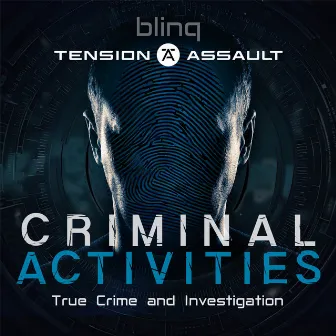 Criminal Activities by Blinq