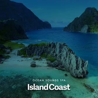 Island Coast by Ocean Sounds Spa