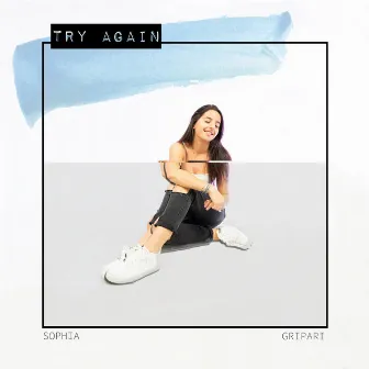 Try Again by Sophia Gripari