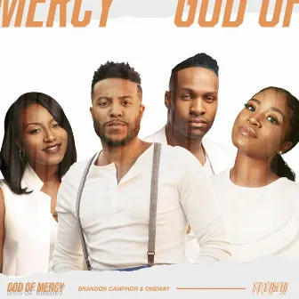 God Of Mercy (Radio Version) by Brandon Camphor & One Way