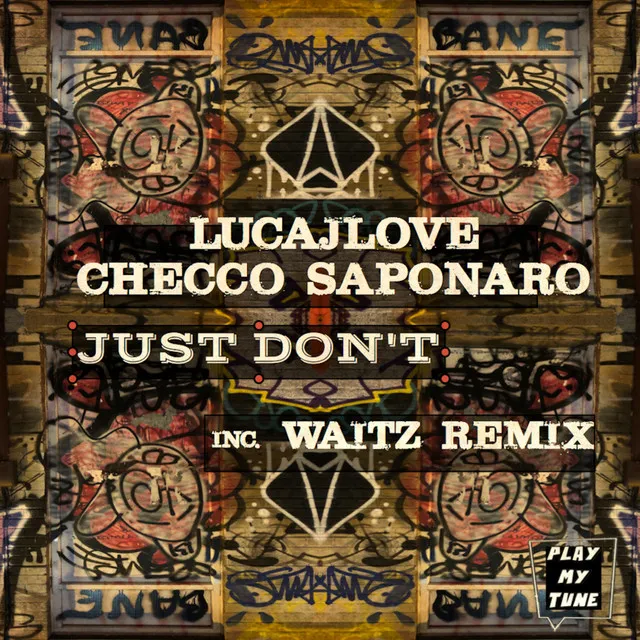 Just Don't - Waitz Remix