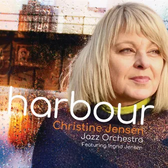 Harbour (Radio Edit) by Christine Jensen