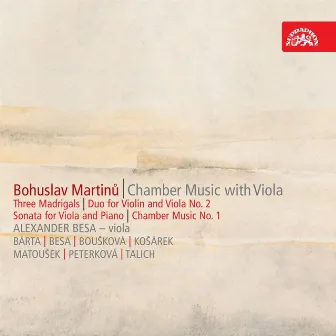 Martinů: Chamber Music with Viola by Alexander Besa