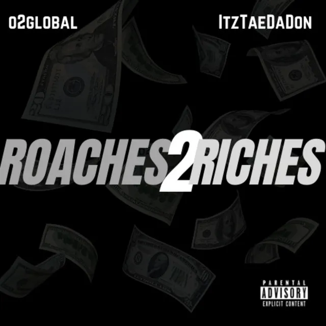 Roaches2Riches