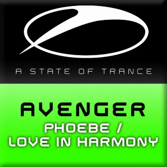 Phoebe / Love In Harmony by Avenger