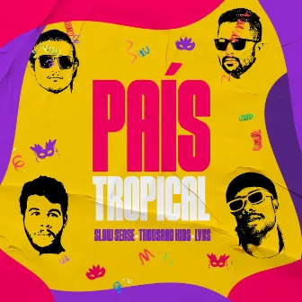 País Tropical by Thousand Kids