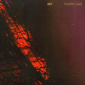 Plastic Jazz by ZZY