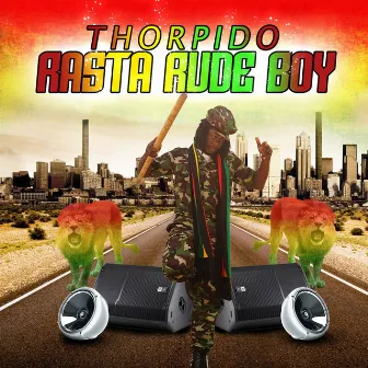 Rasta Rude Boy by Thorpido