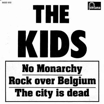 No Monarchy by The Kids