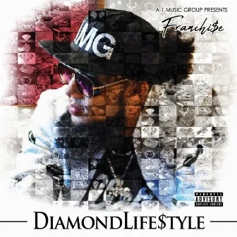 DiamondLifeStyle by Franchi$e