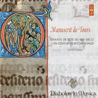 Manuscrits de Tours (Chants de fête du XIIIe siècle) by Diabolus in Musica