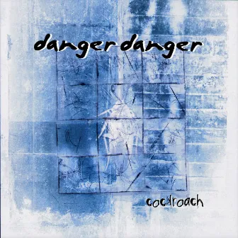 Cockroach, Vol. 2 by Danger Danger