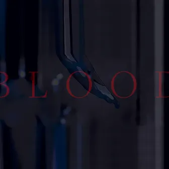 Blood by Eskah.