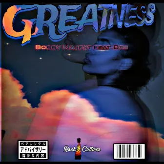 GREATNESS by Bobby Majest