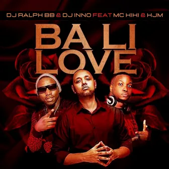 Ba Li Love by DJ Inno