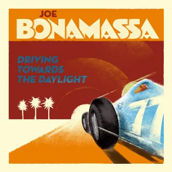 Driving Towards The Daylight by Joe Bonamassa