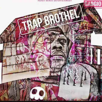 Trap Brothel by Gadgio