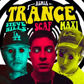 Trance (Remix) by Scaf