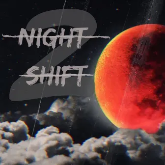 Night Shift 2 by Reeze