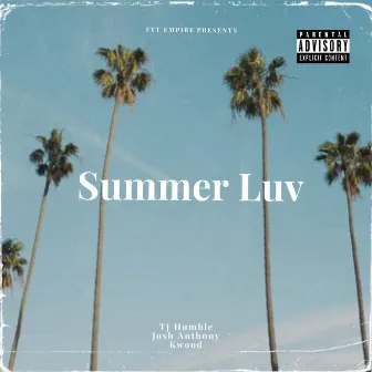 Summer Luv by TJ Humble