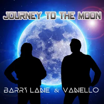 Journey to the Moon by Vanello