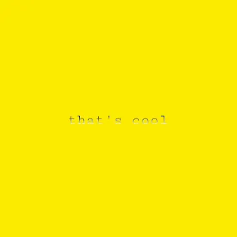 That's Cool by Richie Nodoze