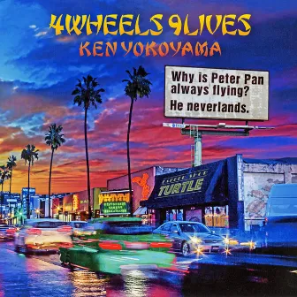 4Wheels 9Lives by Ken Yokoyama