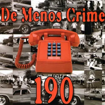 190 by De Menos Crime