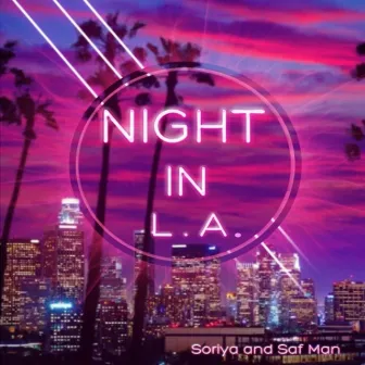 Night in L.a. by King Dose