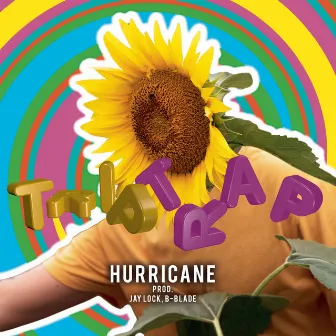 Trip Trap by Hurricane