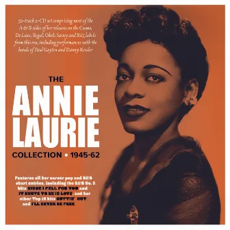 The Annie Laurie Collection 1945-62 by Annie Laurie