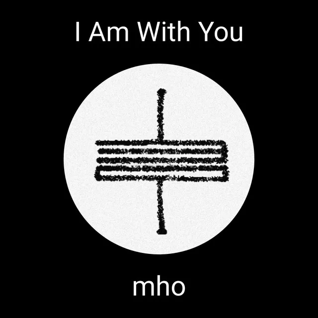 I Am With You