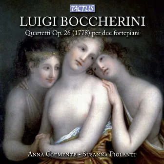 Boccherini: Quartetti per due fortepiani by Susanna Piolanti