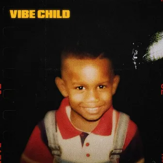 Vibe Child by Wood$ide