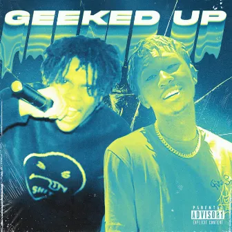 GEEKED UP by Saint Jay