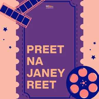 Preet Na Janey Reet (Original Motion Picture Soundtrack) by Unknown Artist