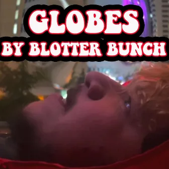 Globes by Blotter Bunch