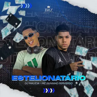 Estelionatário by MC JUNINHO PERVERSO