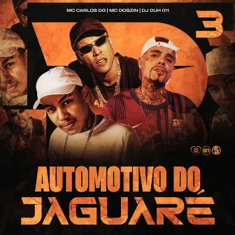 Automotivo do Jaguaré 3 by Mc DoisZin