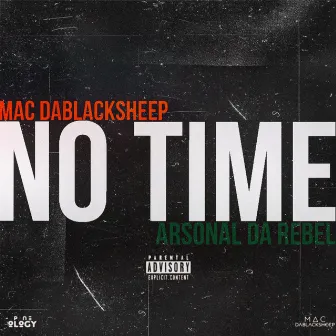 No Time by Mac Dablacksheep