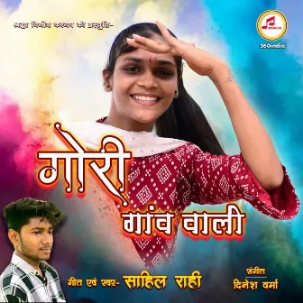 Gori Gaon Wali by Sahil Rahi