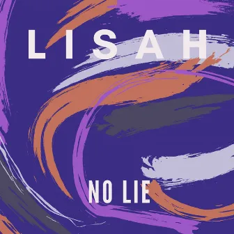 No Lie by Lisah