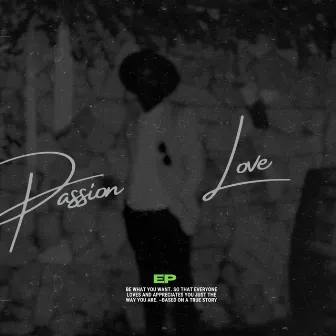 Passion & Love by Thus Man