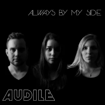 Always by my side by Audile