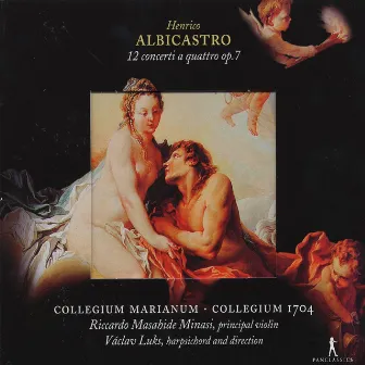 Albicastro, H.: Concerti A 4, Op. 7, Nos. 1-12 by Henricus Albicastro